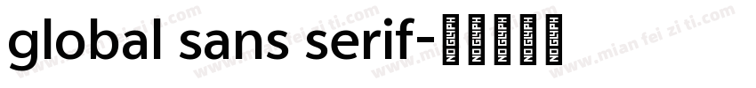 global sans serif字体转换